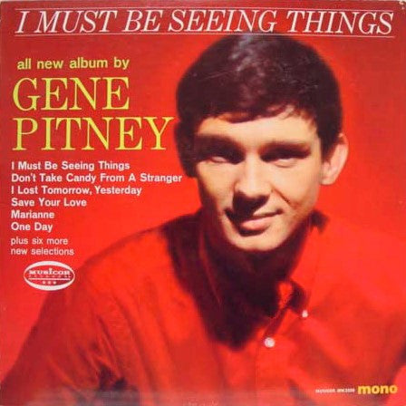 Gene Pitney : I Must Be Seeing Things (LP, Album, Mono, Pit)