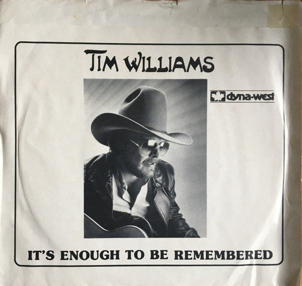 Tim Williams (11) : It's Enough To Be Remembered / Lean On Me (7")