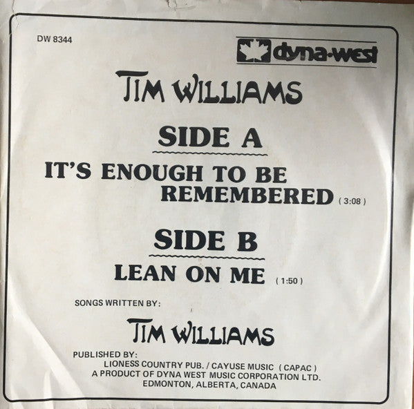 Tim Williams (11) : It's Enough To Be Remembered / Lean On Me (7")