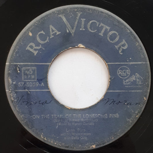 Lone Pine And His Mountaineers : On The Trail Of The Lonesome Pine (7")