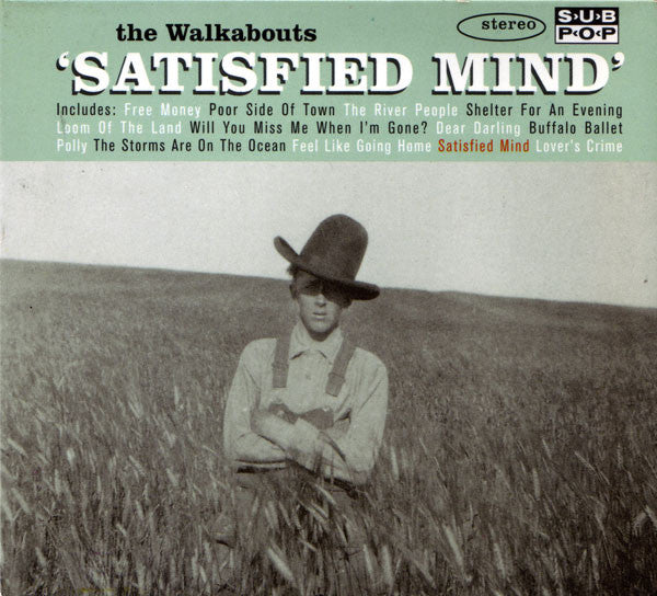 The Walkabouts : Satisfied Mind (CD, Album, Dig)