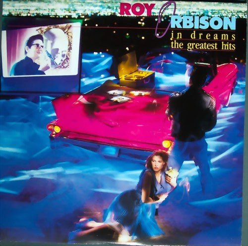 Roy Orbison : In Dreams: The Greatest Hits (2xLP, Album)