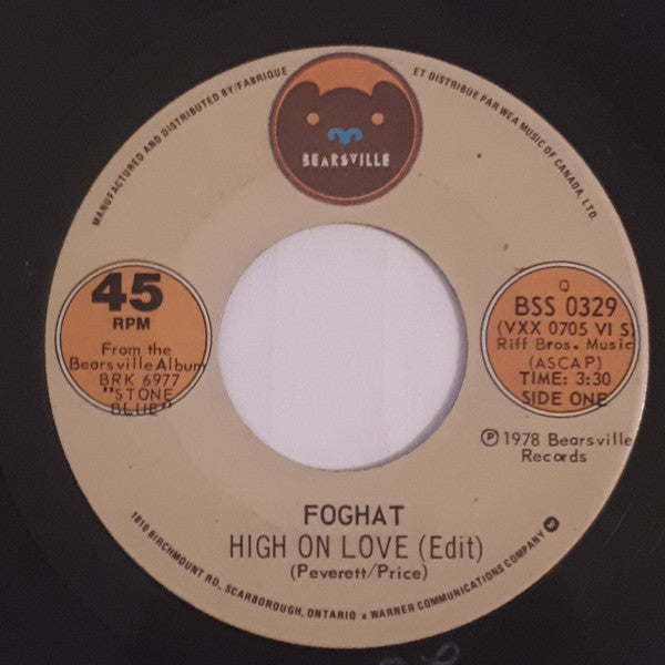 Foghat : High On Love  (7")