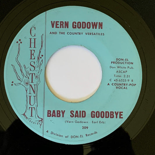 Vern Godown : Baby Said Goodbye (7")
