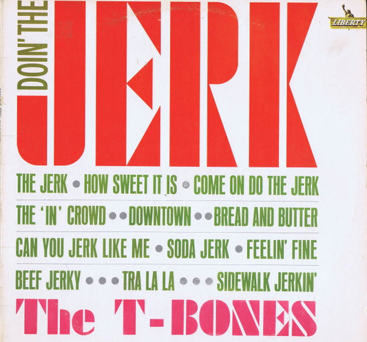 The T-Bones : Doin' The Jerk (LP, Album, Mono)