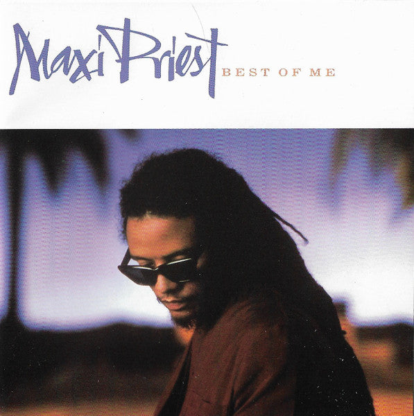 Maxi Priest : Best Of Me (CD, Comp, RE, RP, 2nd)