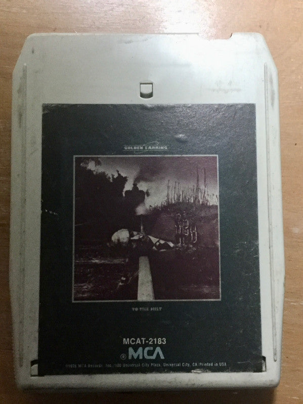 Golden Earring : To The Hilt (8-Trk)