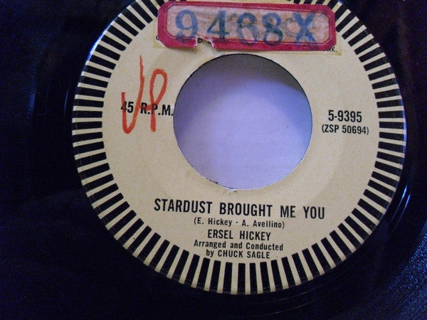 Ersel Hickey : Stardust Brought Me You / Another Wasted Day (7", Single)