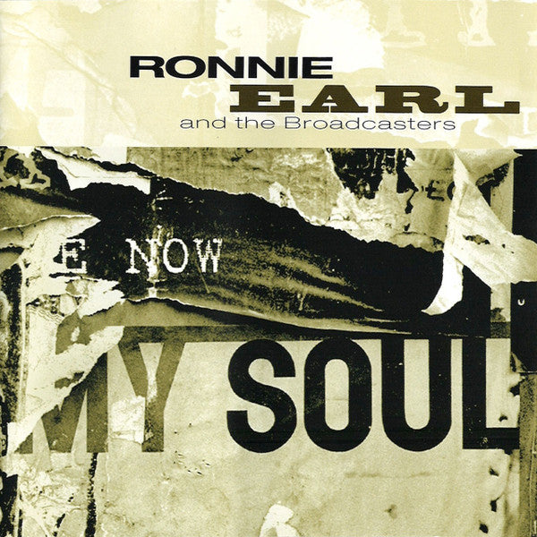 Ronnie Earl And The Broadcasters : Now My Soul (HDCD, Album)
