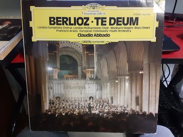 Hector Berlioz, London Symphony Chorus · London Philharmonic Choir · Wooburn Singers · Francisco Araiza · European Union Youth Orchestra, Claudio Abbado : Te Deum (LP, Album)