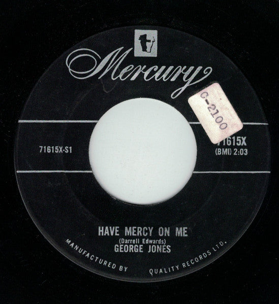 George Jones (2) : Have Mercy On Me / If You Believe (7", Single)