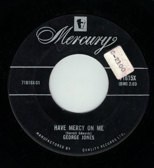 George Jones (2) : Have Mercy On Me / If You Believe (7", Single)