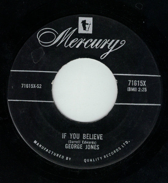 George Jones (2) : Have Mercy On Me / If You Believe (7", Single)
