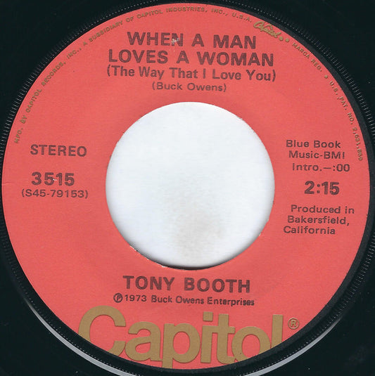 Tony Booth : When A Man Loves A Woman (7", Single, Los)