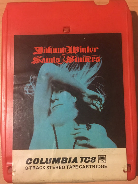 Johnny Winter : Saints & Sinners (8-Trk, Album, Red)