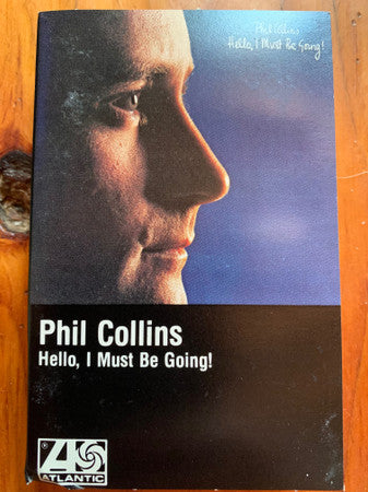 Phil Collins : Hello, I Must Be Going! (Cass, Album, Sup)