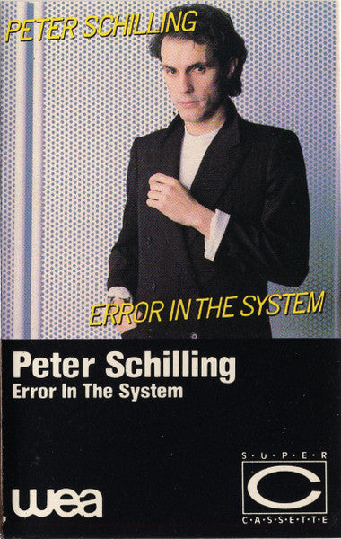 Peter Schilling : Error In The System (Cass, Album, Dol)