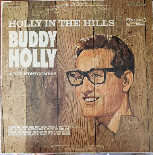 Buddy Holly & Bob Montgomery : Holly In The Hills (LP, Album)