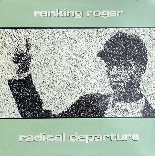 Ranking Roger : Radical Departure (LP, Album)