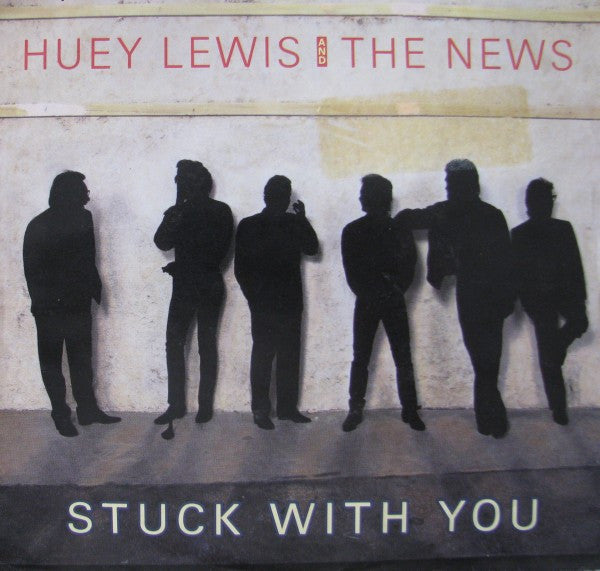 Huey Lewis And The News* : Stuck With You (7", Single)