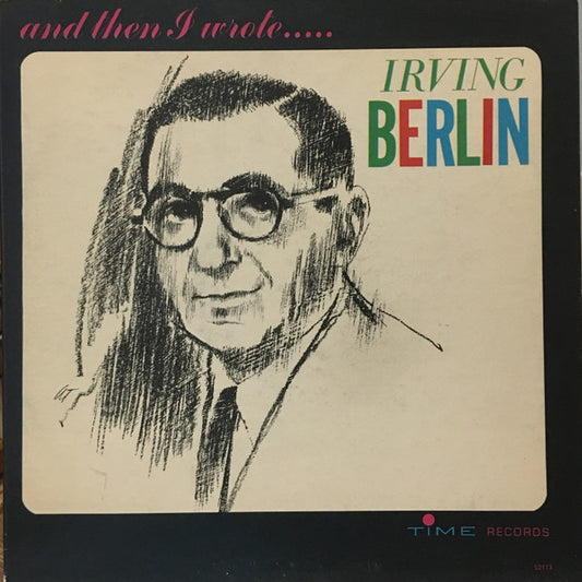 Bellini (3) : And Then I Wrote..... Irving Berlin (LP, Mono)