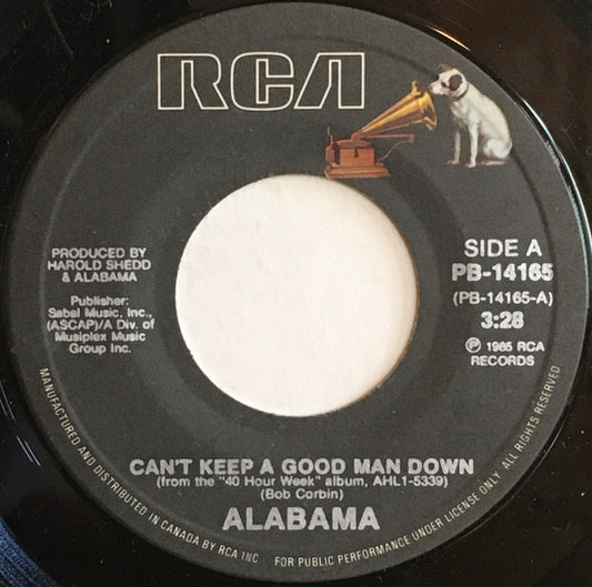 Alabama : Can't Keep A Good Man Down (7", Single)