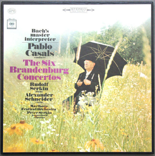 Johann Sebastian Bach / Pablo Casals Conducts Marlboro Festival Orchestra, Rudolf Serkin, Alexander Schneider, Peter Serkin : The Six Brandenburg Concertos (2xLP, Album, RE, Pit + Box)