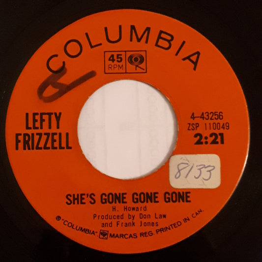 Lefty Frizzell : She's Gone Gone Gone  (7")