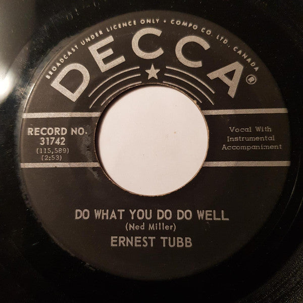 Ernest Tubb : Do What You Do Do Well / Turn Around Walk Away (7", Single)