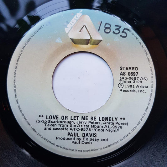 Paul Davis (3) : Love Or Let Me Be Lonely / Oriental Eyes (7", Single, Pit)