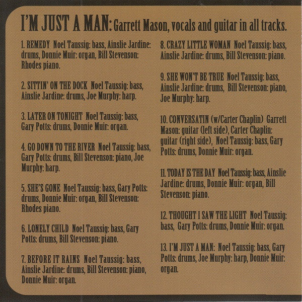Garrett Mason : I'm Just A Man (CD, Album)