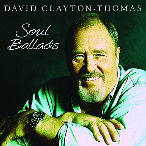 David Clayton-Thomas : Soul Ballads (CD, Album)