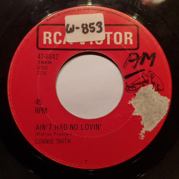 Connie Smith : Ain't Had No Lovin' / Five Fingers To Spare (7", Single)
