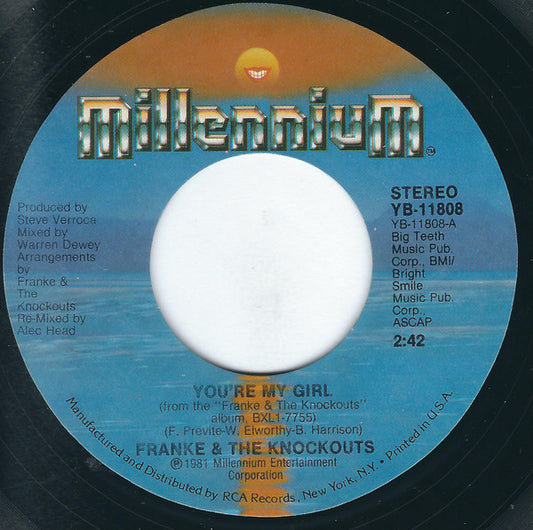 Franke & The Knockouts : You're My Girl / Tell Me Why (7", Single, Styrene, Ind)