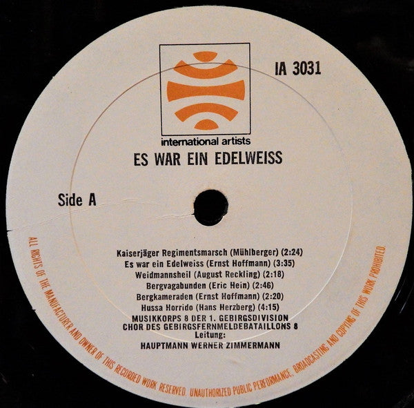 Musikkorps Der Gebirgsdivision*, Chor Des Gebirgsfernmeldebataillons 8*, Werner Zimmermann (2) : Es War Ein Edelweiss (Lieder Und Märsche Der Gebirgsjäger) (LP, Album, Mono)