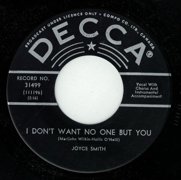 Joyce Smith (2) : I Don't Want No One But You / Little World Gone Bad (7", Single)