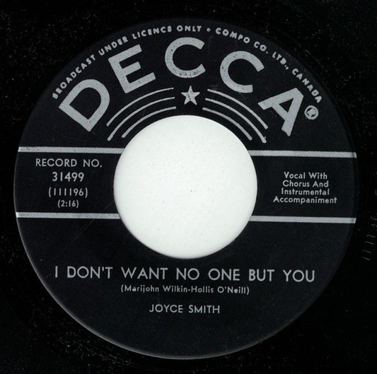 Joyce Smith (2) : I Don't Want No One But You / Little World Gone Bad (7", Single)