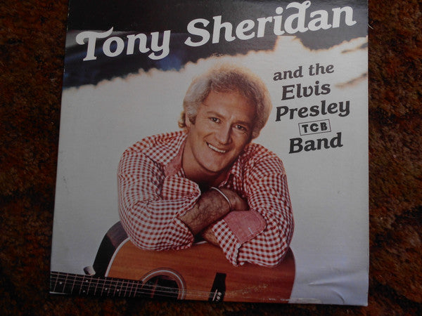 Tony Sheridan And The Elvis Presley TCB Band* : Tony Sheridan And The Elvis Presley TCB Band (LP, Album)