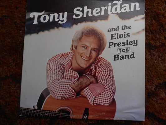 Tony Sheridan And The Elvis Presley TCB Band* : Tony Sheridan And The Elvis Presley TCB Band (LP, Album)