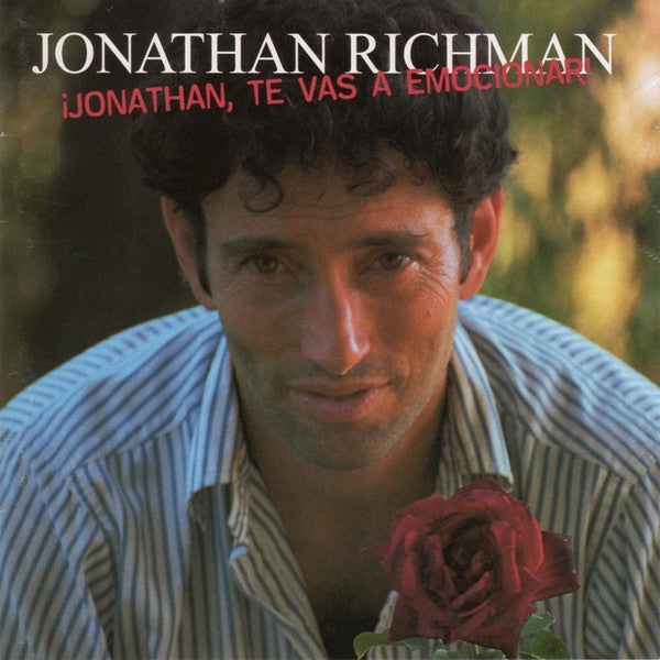 Jonathan Richman : ¡Jonathan, Te Vas A Emocionar! (CD, Album)