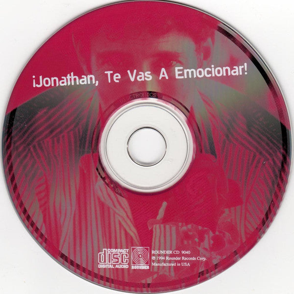 Jonathan Richman : ¡Jonathan, Te Vas A Emocionar! (CD, Album)