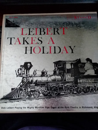 Dick Leibert : Leibert Takes A Holiday (LP, Album)
