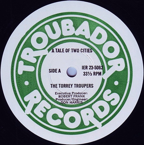 The Torrey Troupers : A Tale Of Two Cities (LP, Album)