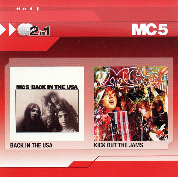 MC5 : Back In The USA / Kick Out The Jams (CD, Album, RE + CD, Album, RE + Comp)