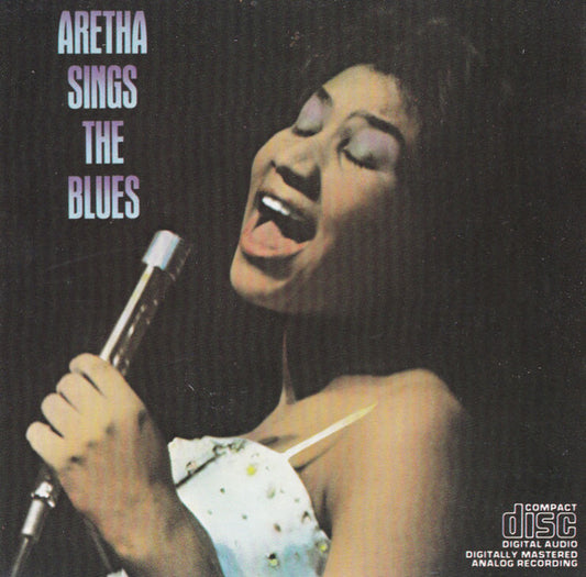 Aretha Franklin : Aretha Sings The Blues (CD, Comp, RE)