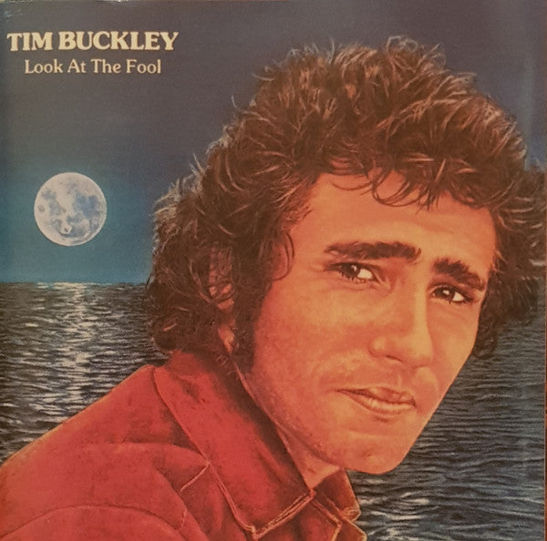 Tim Buckley : Look At The Fool (CD, Album, RE, RM)