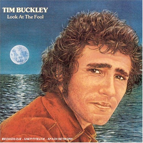 Tim Buckley : Look At The Fool (CD, Album, RE, RM)