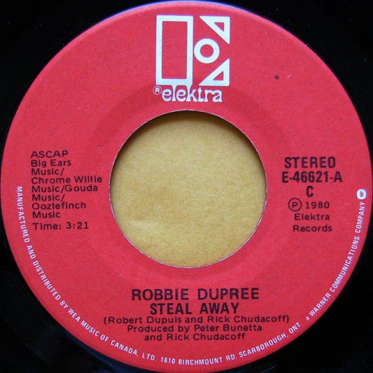 Robbie Dupree : Steal Away / I'm No Stranger (7", Single)