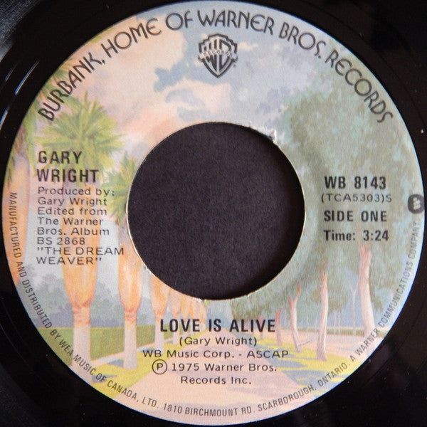 Gary Wright : Love Is Alive (7", Single)