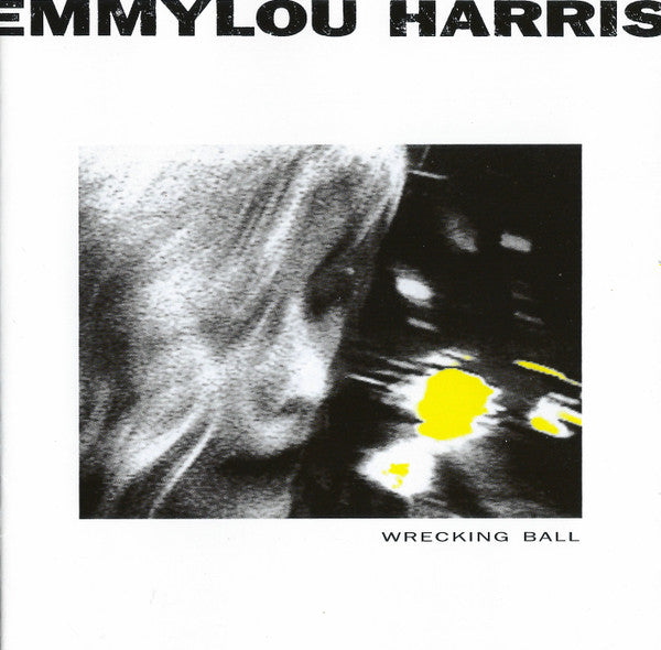 Emmylou Harris : Wrecking Ball (HDCD, Album)